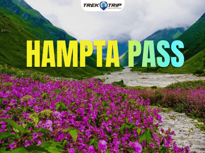 Hampta Pass Trek Without Chandratal (4N/5D)