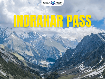 INDRAHAR PASS TREK (3N/4D)